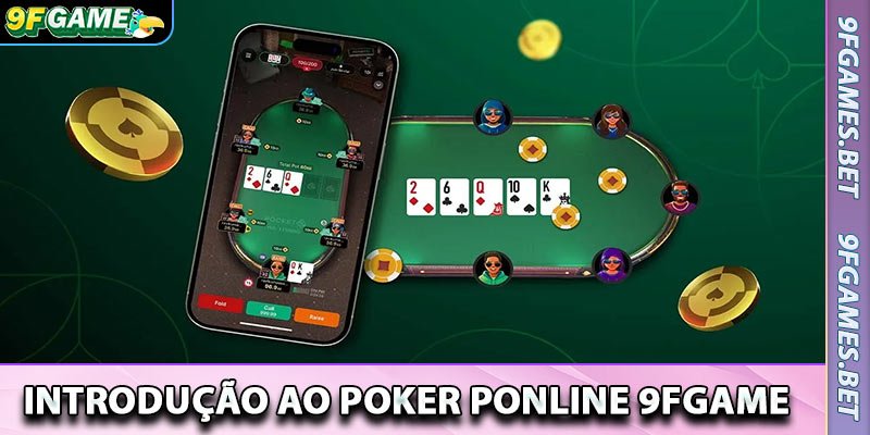 Introdução ao Poker ponline 9fgame